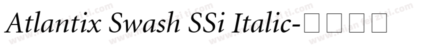 Atlantix Swash SSi Italic字体转换